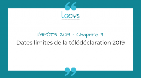 Dates limites de télédéclaration